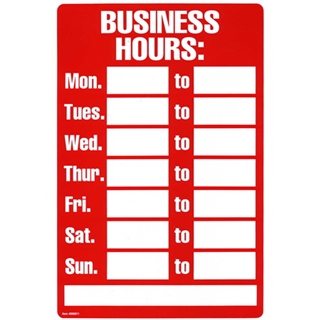 Garvey Printed Plastic Sign 098011 Business Hours Red and White