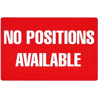Garvey Printed Plastic Sign 098069 Sign Help Wanted/No Positions Available