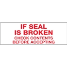 2" x 110 yds. - "If Seal Is Broken..." Tape Logic™ Pre-Print...